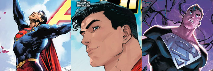 3 pictures of Superman from recent comic covers: one him flying through the sky, one close-up on his smiling face, and one showing him concerned wearing a black version of his suit