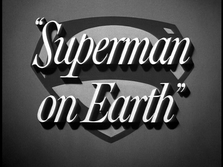 Titlecard for Adventures of Superman: Superman on Earth